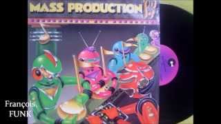 Mass Production - Style (1983) ♫