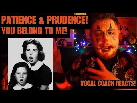 WHY ARE THESE GIRLS SO CREEPY? Vocal Coach Reacts! Patience And Prudence! You Belong To Me! Live!