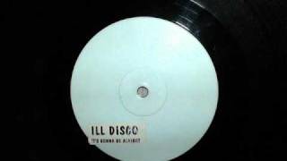I'll Disco - It's gonna be alright