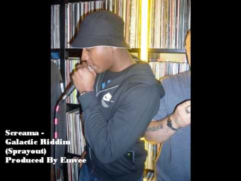 Screama - Galactic Riddim Sprayout (Produced By Emvee).wmv