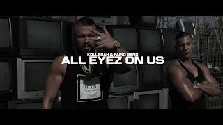 Kollegah & Farid Bang ✖️ ALL EYEZ ON US ✖️ [ official Video ]