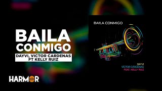 Baila Conmigo - Dayvi x Victor Cardenas x Kelly Ruiz [Audio Oficial]