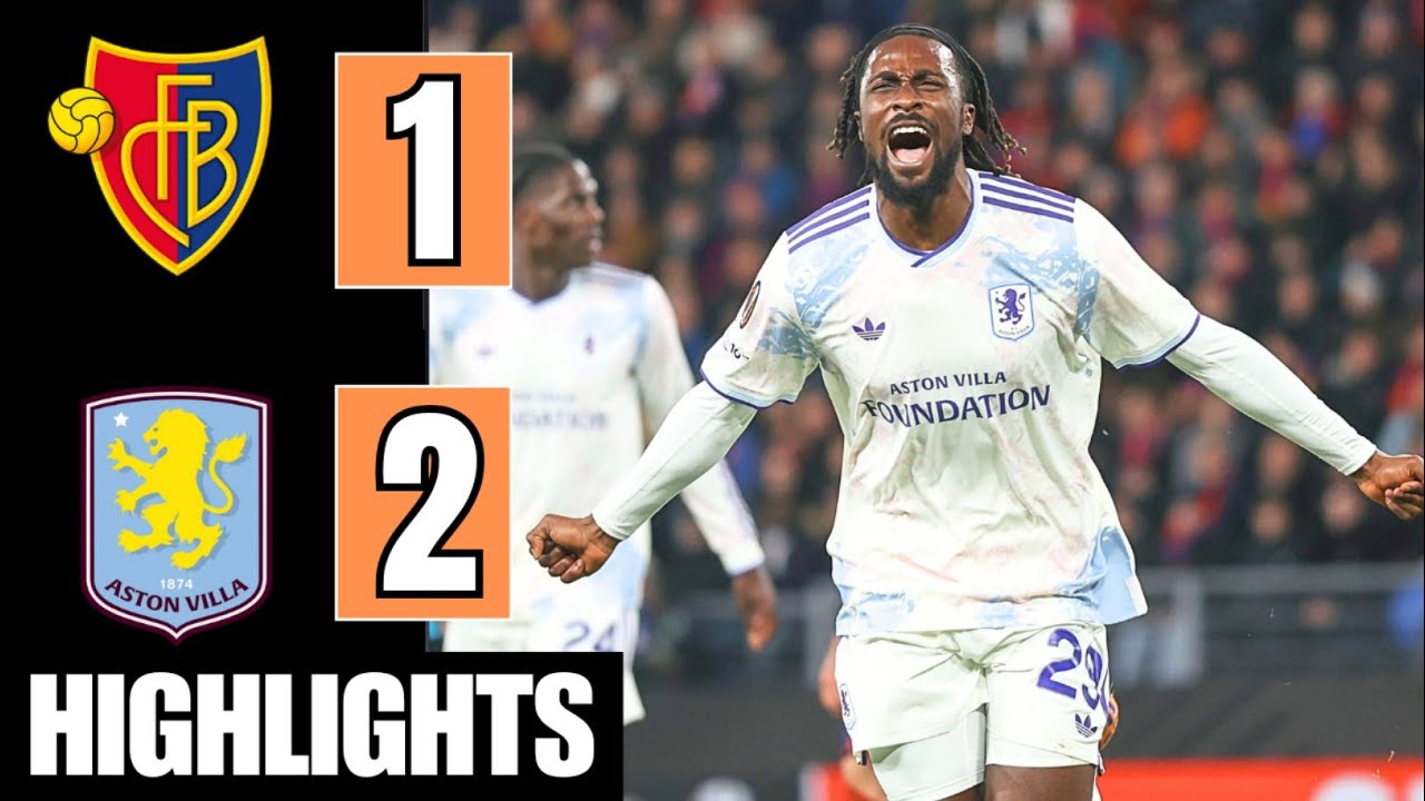 Goals & Highlights: Basel vs Aston Villa Season 2025/2026