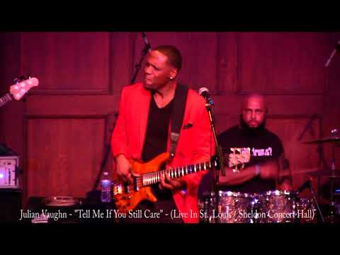 James Ross @ Julian Vaughn - "Tell Me If You Still Care" - www.Jross-tv.com (St. Louis)
