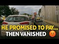 He Damaged My Car And Escaped After Promising To Pay Me