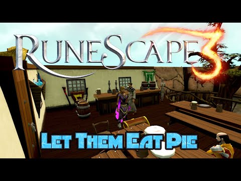 RS3 Quest Guide - Let Them Eat Pie - (2020) - Normal Speed - Runescape