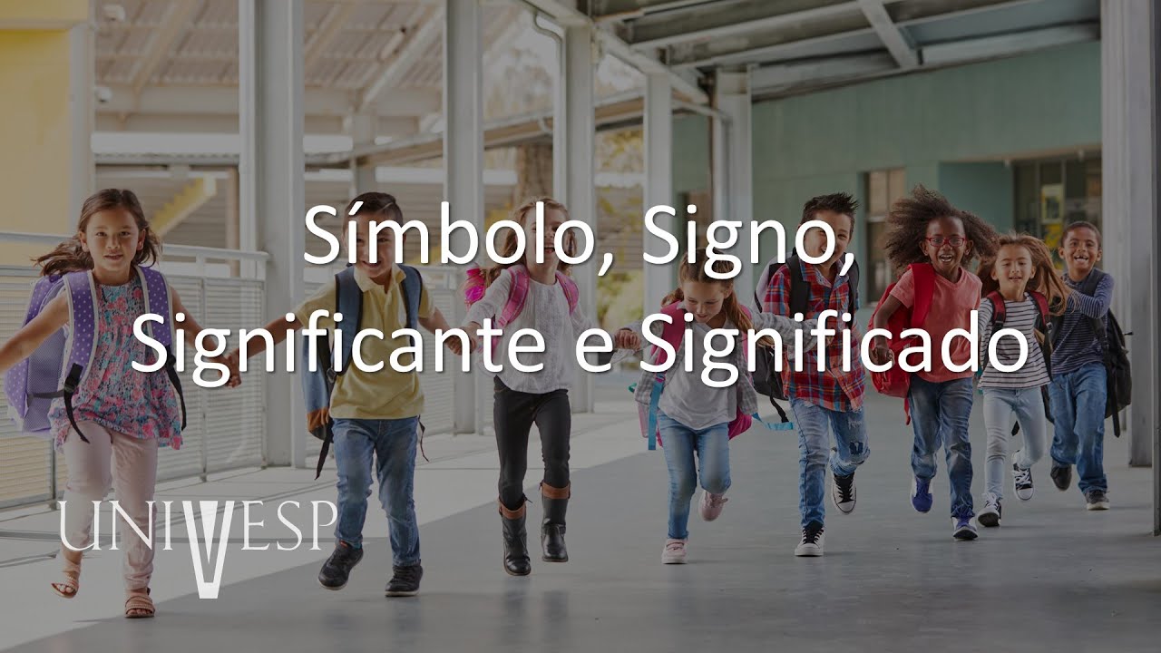Escola e Cultura - Símbolo, Signo, Significante e Significado