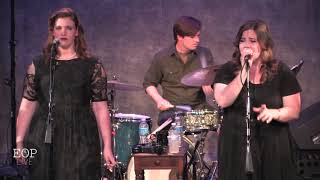 The Secret Sisters &quot;Dirty Lie&quot; (Co-write w/ Bob Dylan) @ Eddie Owen Presents