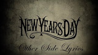 New Years Day &quot;Other Side&quot; Lyric Video
