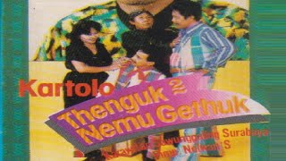Download lagu Karawitan Sawunggaling - Thenguk Thenguk Nemu Gethuk (Ludruk Kartolo CS)** mp3