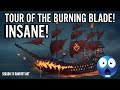 Tour Of The Burning Blade Ship INSANE