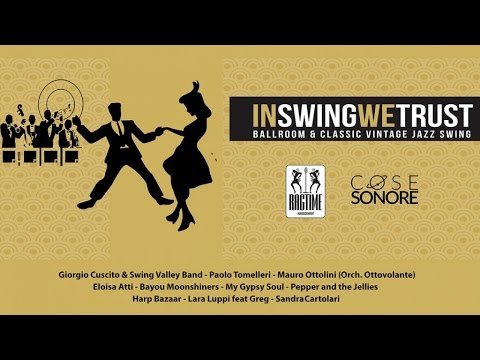 IN SWING WE TRUST - 50 min Ballroom & Classic Vintage Jazz Swing