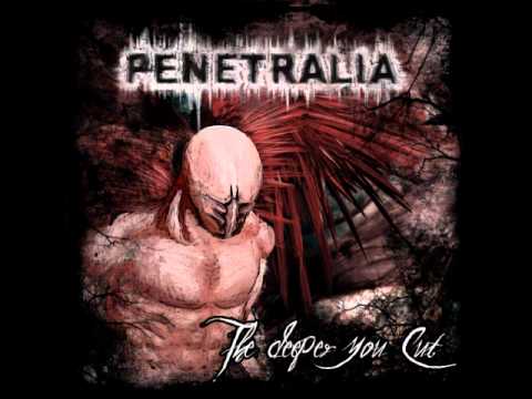 Penetralia - THE DEEPER YOU CUT (song)