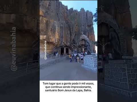 Santuário de Bom Jesus da Lapa, Bahia
