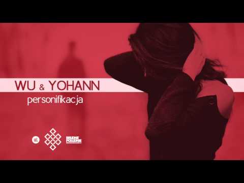 WU x YOHANN - Personifikacja