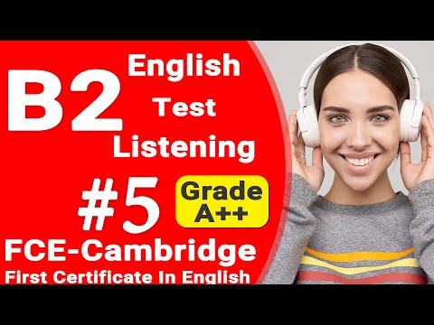 B2 FCE Listening Full Test with Answers - Listening english practice B2 Cambridge Ingles exam level