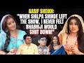 Shilpa Shinde I Felt BAD For Shubhangi Atre She Was Doing NOTHING Just Copied Me