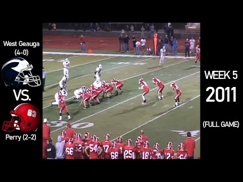 West Geauga Wolverines (4-0) vs. Perry Pirates (2-2) - 2011 Ohio High School Football (FULL GAME)