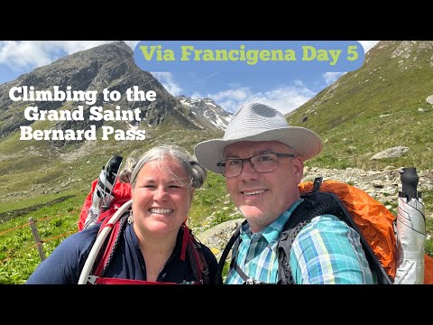 Via Francigena | Climbing to the Grand Saint Bernard Pass | Pilgrimage to Rome
