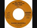 Eugene Blacknell - We Know We Got To Live Together - 1973