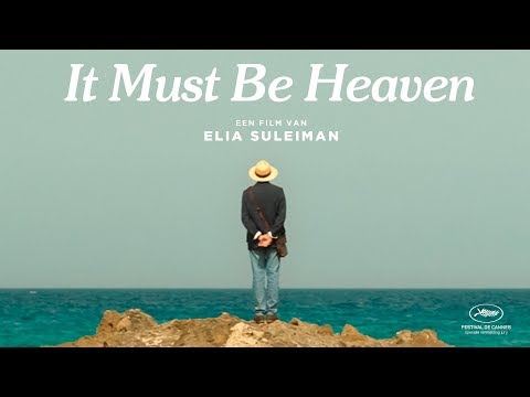 It Must Be Heaven (2019) Trailer