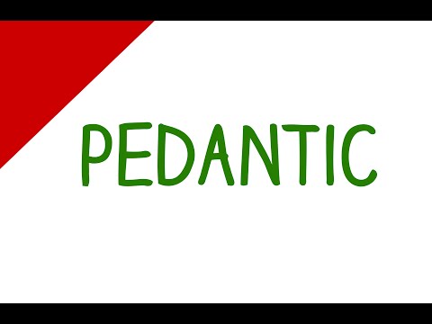 Learn English Words - Pedantic (Vocabulary Video)