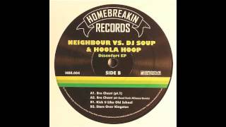 Neighbour vs DJ Soup﻿  Hoola Hoop - Bro Chant