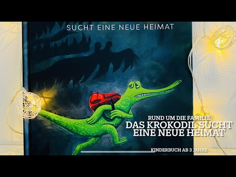 Das Krokodil sucht eine neue Heimat Kinderbuch/ Bilderbuch/ Buch/ Rezension/ Buchvorstellung/ Lesen