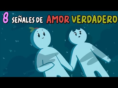 8 señales de AMOR VERDADERO