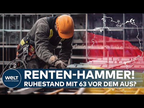RENTENKRISE IN DEUTSCHLAND: Wirtschaftsweise fordert Aus für Rente mit 63 Jahren