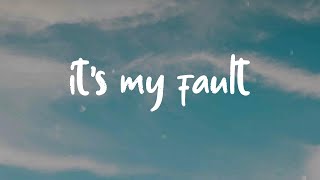 it's my fault ~ cloudy