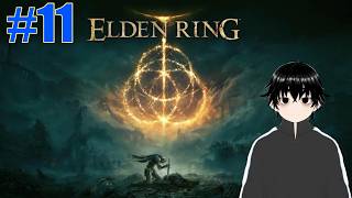 【ELDEN RING】 ステータス振り直しも含めて色々考えながら探索していきたい#11