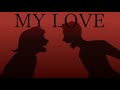 Mrs. Afton SONG | "My Love"