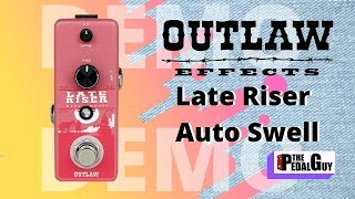 Video thumbnail for ThePedalGuy Quick Demo the Outlaw Effects Late Riser Auto Volume Swell Pedal by The Pedal Guy