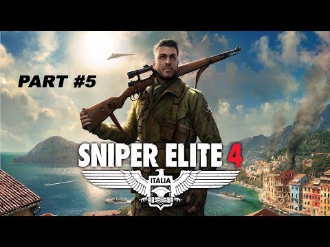 SNIPER ELITE 4 Walkthrough PC Gameplay Part 5 campaign FULL HD 60FPS