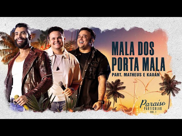 Download Gusttavo Lima – Mala dos Porta Mala part. Matheus e Kauan