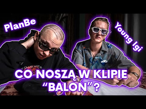 Co nosi Young Igi i PlanBe w klipie "Balon"? - (Co Noszą Gwiazdy?)