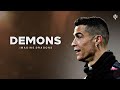 Cristiano Ronaldo 2021 ❯ Demons - Imagine Dragons | Skills & Goals | HD