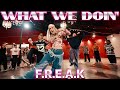 SONNY What We Doin F R E A K L Choreography By NIKA KLJUN