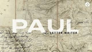 116. Paul, The Letter Writer | Week 2 | Discover The Word Podcast | @Our Daily Bread