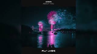 Adrian - About You