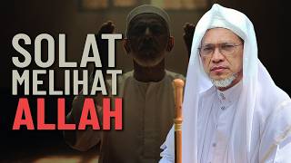 Pengertian Solat Seperti Melihat Allah - Baba Ismail Sepanjang