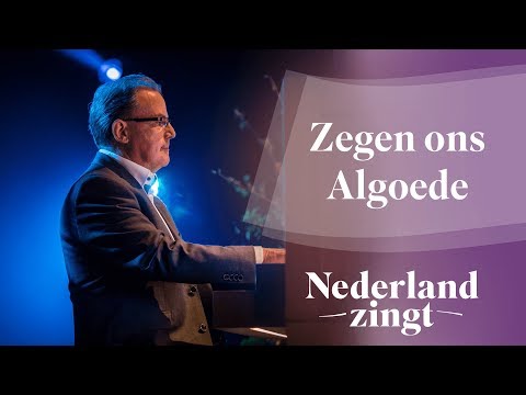 Nederland Zingt Dag 2016: Zegen ons Algoede