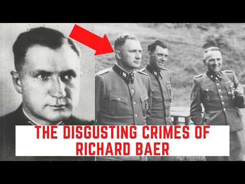 The DISGUSTING Crimes Of Richard Baer - The Last Commandant Of Auschwitz