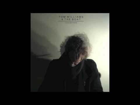 Concentrate - Tom Williams and The Boat