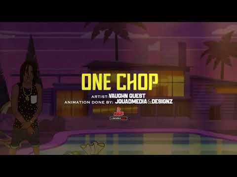 Vaughn Quest ft Bragga dat-One chop (Official Lyrics Animation)