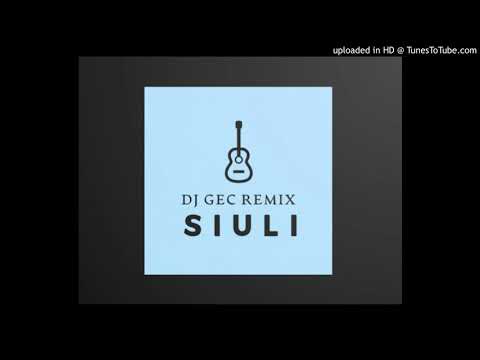 Dj Gec remix  siuli 2021