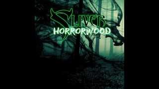 Sliver - Welcome To Horrorwood