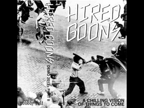 Hired Goons - Demo 2013 PT II