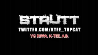 K Tee - Strutt feat. AB & YG Rippa